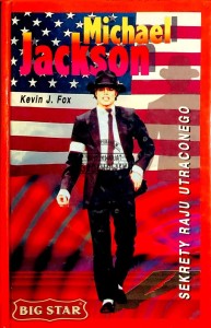 Michael Jackson. Sekrety raju utraconego