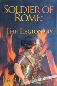 Soldier of Rome. The legionary