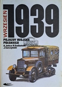 Wrzesień 1939. Pojazdy wojska polskiego