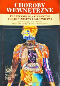 Choroby wewnętrzne. Podręcznik dla studentów pielęgniarstwa i położnictwa