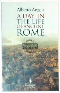 A Day in the Life of Ancient Rome
