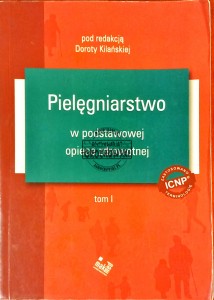 Pielęgniarstwo w podstawowej opiece zdrowotnej, tom 1