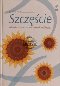 Szczęście. Od mądrości starożytnych po koncepcje współczesne