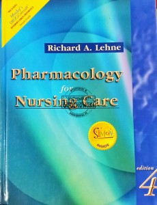 Pharmacology for Nursing Care (4 Edition)