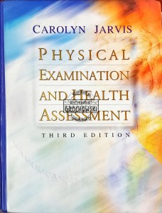 Physical Examination and Health Assessment (Third Edition)