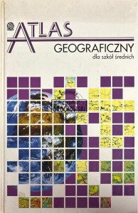 Atlas geograficzny dla szkół średnich
