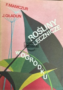 Rośliny lecznicze w ogródku