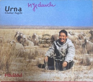 Urna Chahar-Tugchi – Hödööd CD