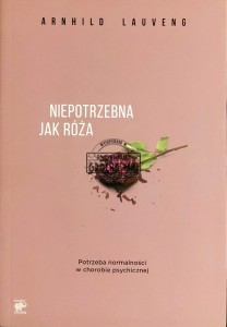 Niepotrzebna jak róża