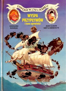 Fantastyczna Podróż. Wyspa Przypływów i inne opowieści