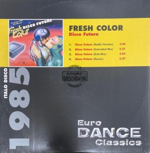 Fresh Color – Disco Future 12"