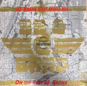 B.B. & Q. Band – On The Beat (88 Bronx Mix) / 88 Break Out Mega Mix 12" (Maxi-Single)