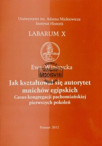 Jak kształtował się autorytet mnichów egipskich