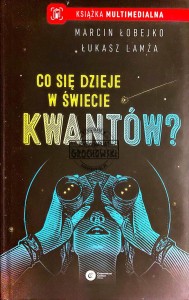 Co się dzieje w świecie kwantów?