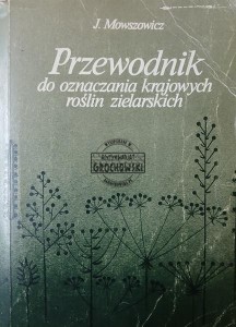 Przewodnik do oznaczania krajowych roślin zielarskich