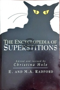 The Encyclopedia of Superstitions