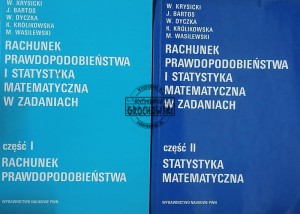 Rachunek prawdopodobieństwa i statystyka matematyczna w zadaniach, tomy 1 - 2