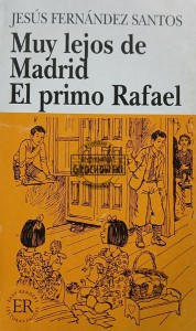 Muy lejos de Madrid El primo Rafael