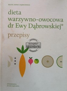 Dieta warzywno-owocowa dr Ewy Dąbrowskiej