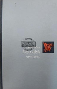 Listy z Afryki 1914 - 1924
