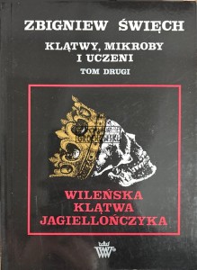 Klątwy, mikroby i uczeni Tom 2