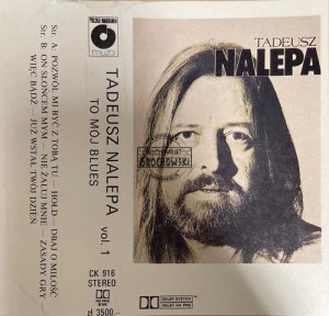 Tadeusz Nalepa – To Mój Blues Vol. 1 Kaseta