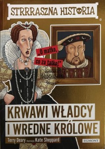 Krwawi władcy i wredne królowe