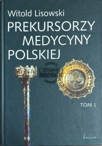 Prekursorzy medycyny polskiej