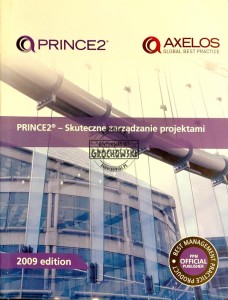 Prince2 - Skuteczne zarządzanie projektami. 2009 edition