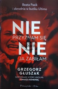 Nie przyznam się, nie ja zabiłam