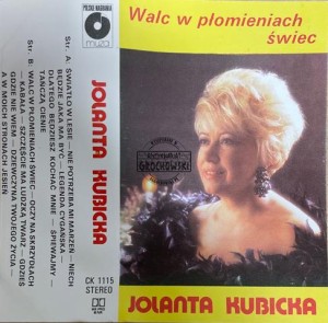 Jolanta Kubicka – Walc W Płomieniach Świec Kaseta