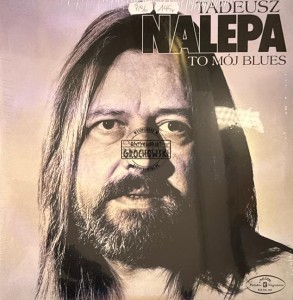 Tadeusz Nalepa – To Mój Blues 2LP