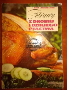 Potrawy z drobiu i dzikiego ptactwa