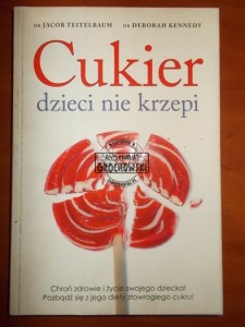 Cukier dzieci nie krzepi
