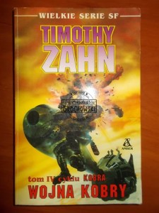 Wojna Kobry, cykl KOBRA, tom IV (Seria: Wielkie Serie SF)