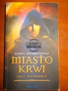 Saga wschodnia Miasto krwi