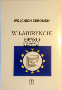 W labiryncie euro ŻEROMSKI