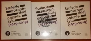 Stulecie poznańskiej polonistyki 1919-2019, tomy 1-3