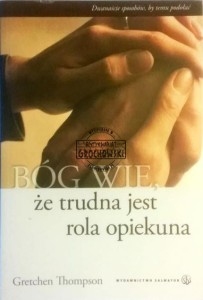 Bóg wie, że trudna jest rola opiekuna THOMPSON