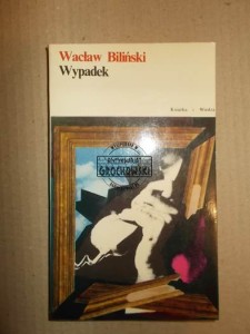 Wypadek (Seria: Kolekcja Polskiej Literatury Współczesnej)