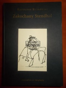 Zakochany Stendhal: dziennik wyprawy po imię
