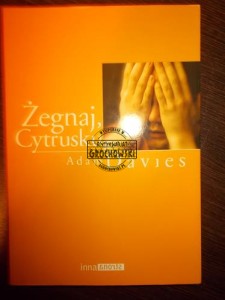 Żegnaj, Cytrusku
