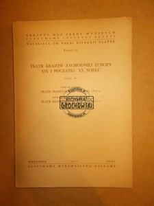 Teatr krajów zachodniej Europy XIX i początku XX wieku cz. III
