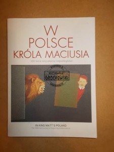 W Polsce króla Maciusia