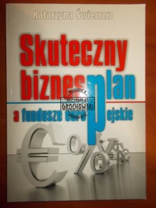 Skuteczny biznesplan a fundusze europejskie
