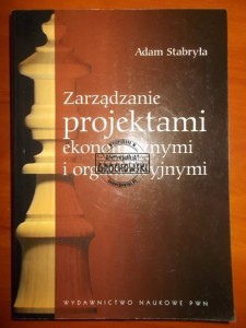 Zarządzanie projektami ekonomicznymi i organizacyjnymi