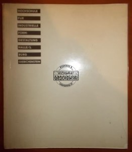 Hochschule fur Industrielle Formgestaltung Halle /S. Burg Giebichenstein